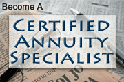 Certified Annuity Specialist (CAS)