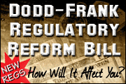 The Dodd-Frank Regulatory Reform Bill: How Will It Affect You?